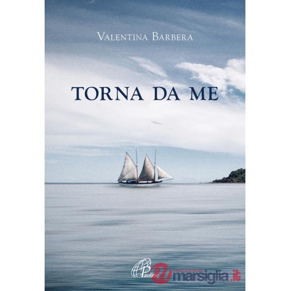 Torna da me