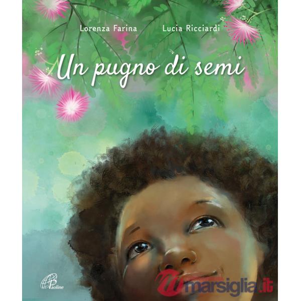 Pugno di semi (Un)