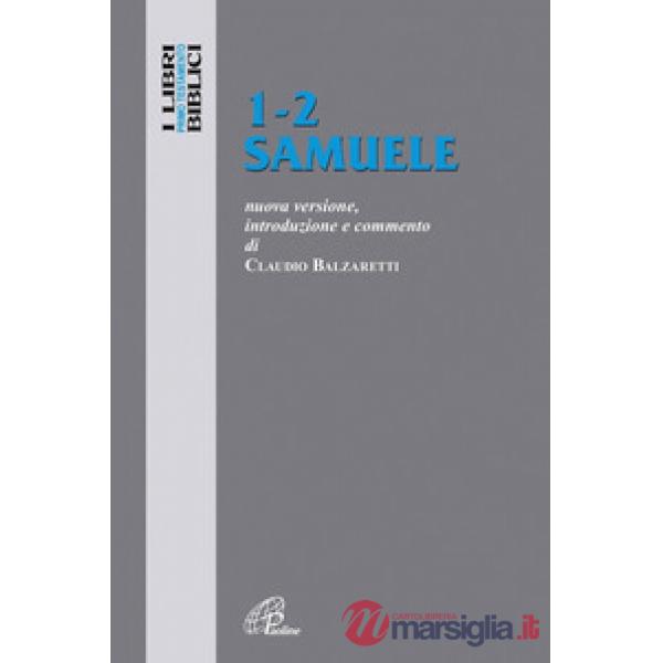 1-2 Samuele. Nuova versione, introduzione e commento