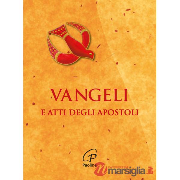 Vangeli e Atti degli Apostoli. Ediz. integrale