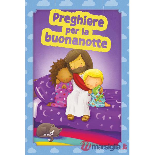 Preghiere per la buonanotte. Ediz. illustrata