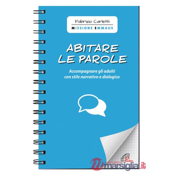 Abitare le parole. Accompagnare gli adulti con stile narrativo e dialogico
