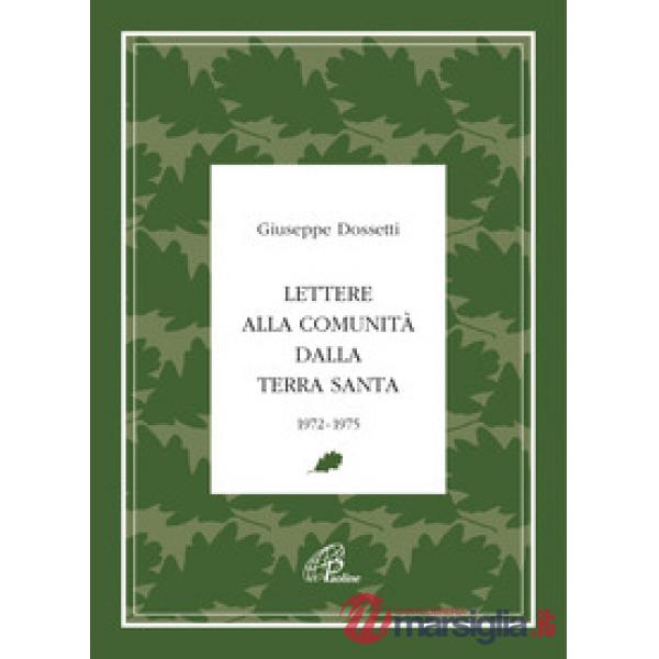Lettere alla Comunità dalla Terra Santa. 1972-1975