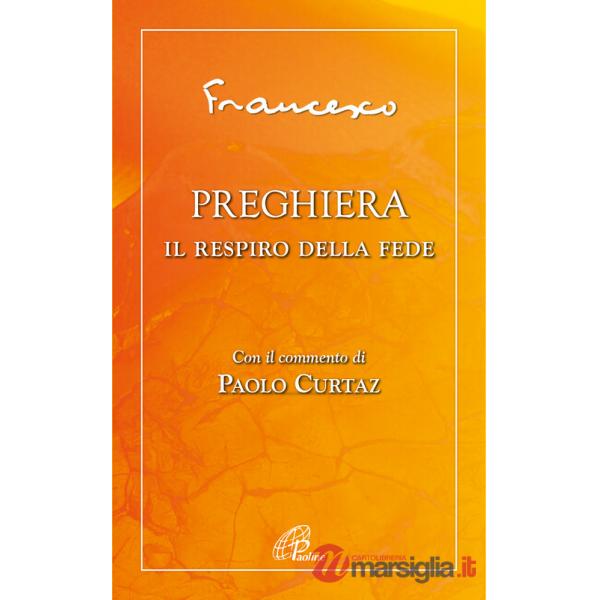 Preghiera. Il respiro della fede