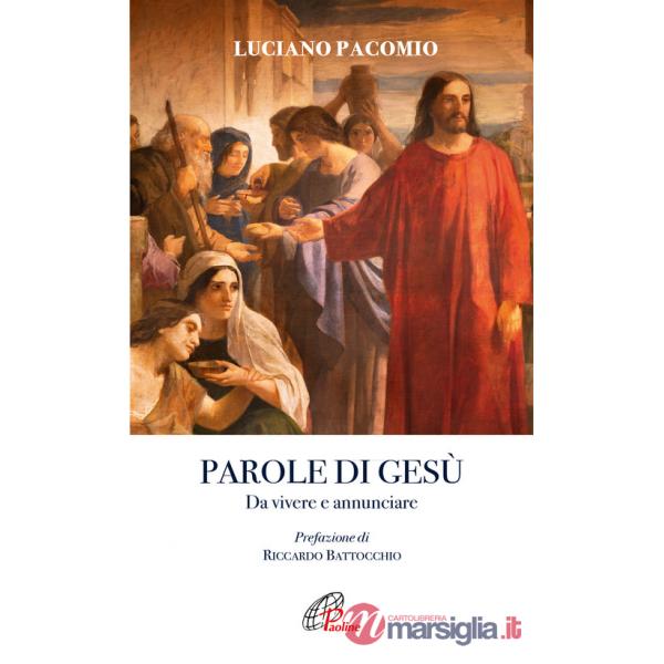 Parole di Gesù. Da vivere e annunciare
