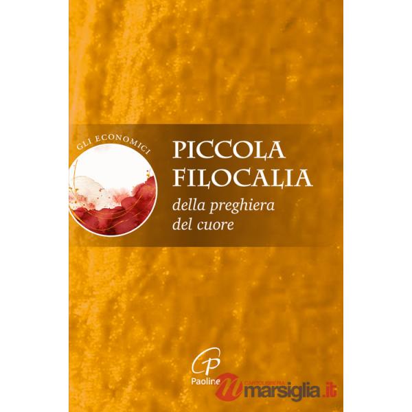 Piccola filocalia della preghiera del cuore