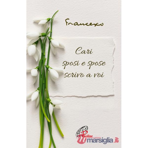 Cari sposi e spose. Scrivo a voi. Ediz. illustrata