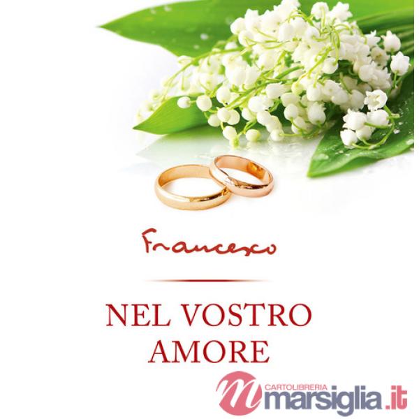 Nel vostro amore. Ediz. a colori