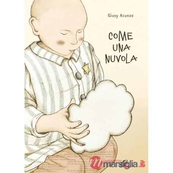 Come una nuvola. Ediz. illustrata