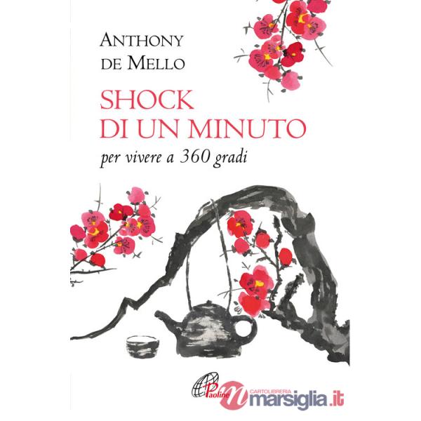 Shock di un minuto. Per vivere a 360 gradi. Nuova ediz.