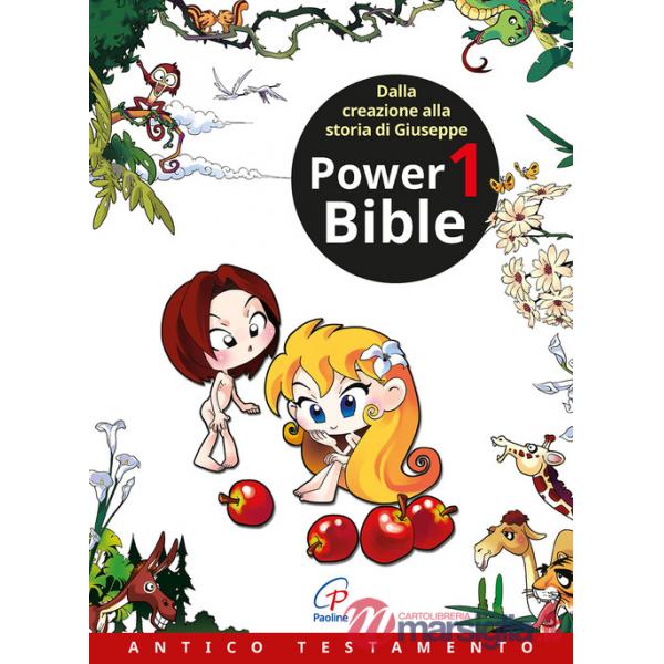 Power bible. Antico testamento. Vol. 1: Dalla creazione alla storia di Giuseppe