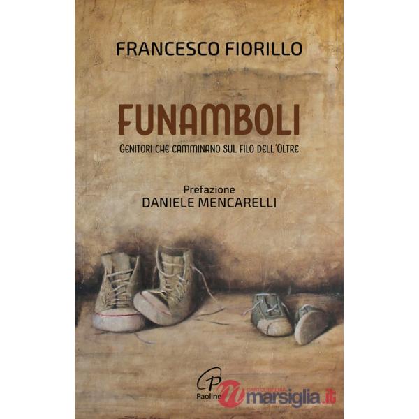 Funamboli. Genitori che camminano sul filo dell'oltre