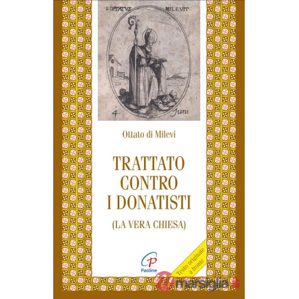 Trattato contro i donatisti (la vera chiesa)