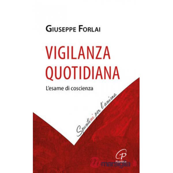 Vigilanza quotidiana. L'esame di coscienza