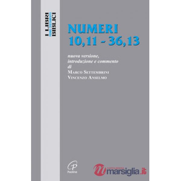 Numeri 10,11 - 36,13