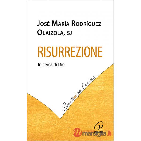 Risurrezione. In cerca di Dio