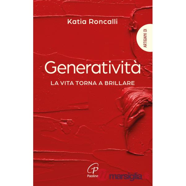Generatività. La vita torna a brillare