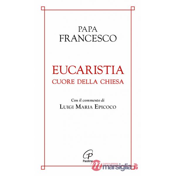 Eucaristia cuore della chiesa