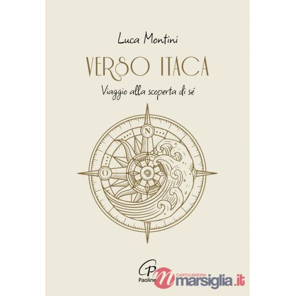 Verso Itaca. Viaggio alla scoperta di sé