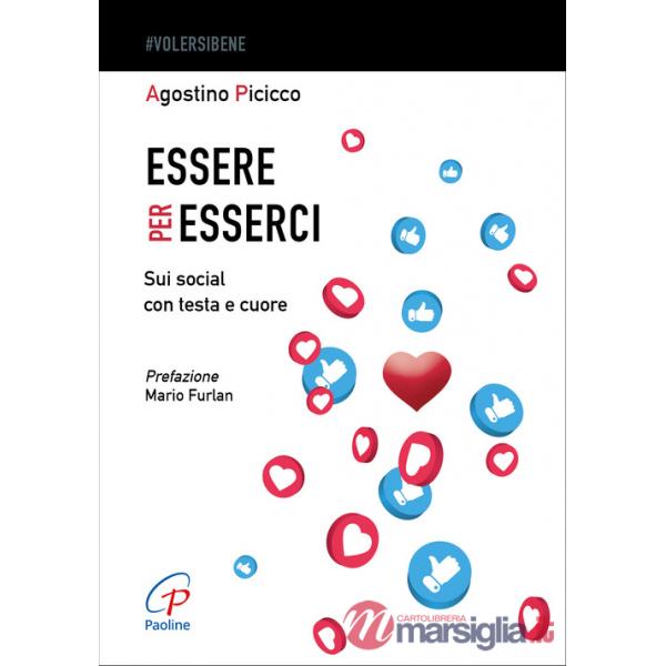 Essere per esserci. Sui social con testa e cuore