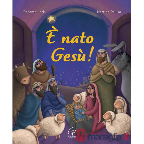 È nato Gesù! Ediz. a colori