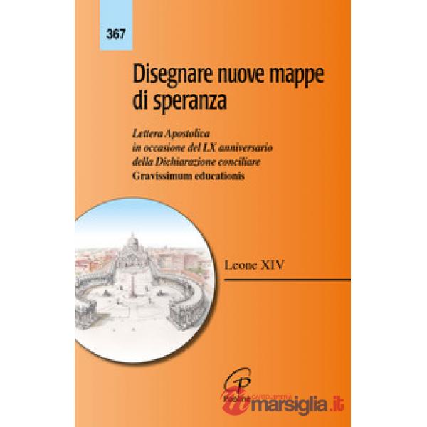 Disegnare nuove mappe di speranza. Lettera apostolica in occasione del LX anniversario della Dichiarazione conciliare Gravissimu