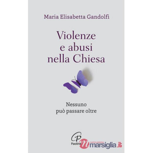 Violenze e abusi nella chiesa. Nessuno può passare oltre