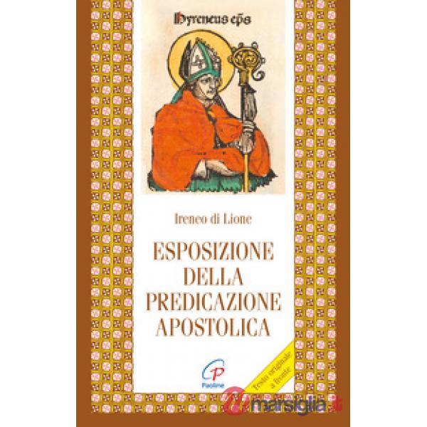 Esposizione della predicazione apostolica. Testo armeno a fronte. Ediz. bilingue