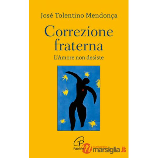 Correzione fraterna. L'amore non desiste