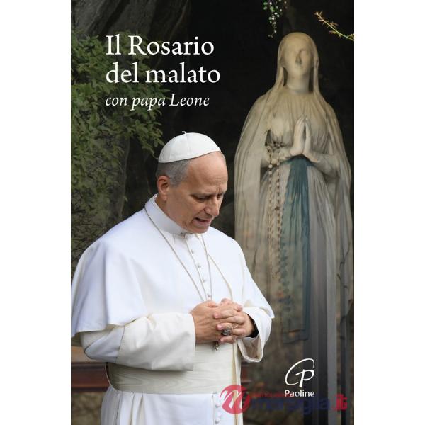 Rosario del malato con papa Leone (Il)