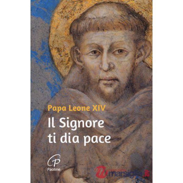 Signore ti dia pace (Il)