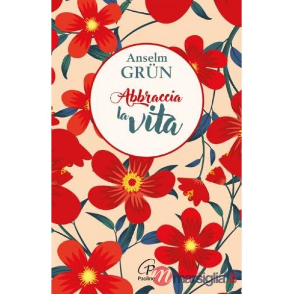 Abbraccia la vita