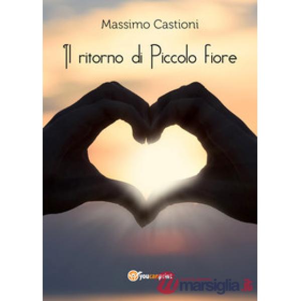 Ritorno di Piccolo Fiore (Il)