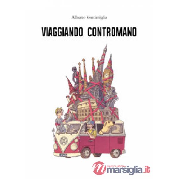 Viaggiando contromano