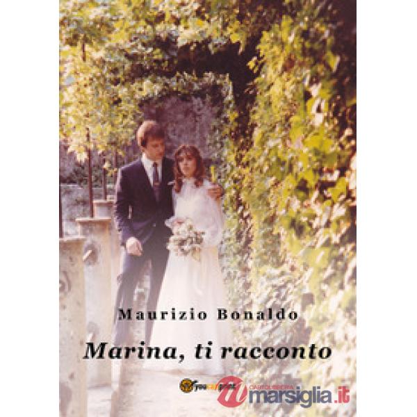 Marina, ti racconto