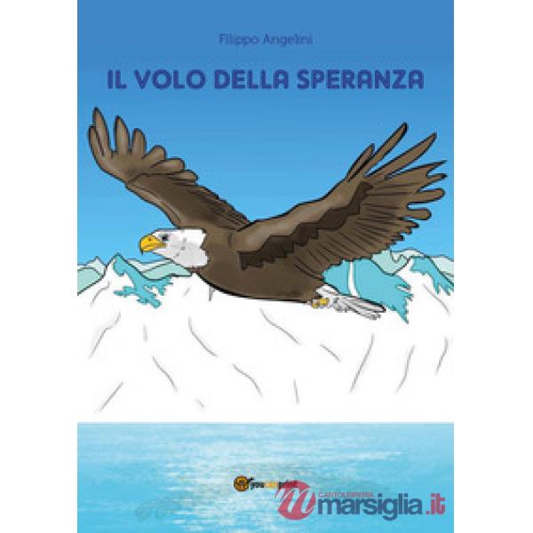 Volo della speranza (Il)