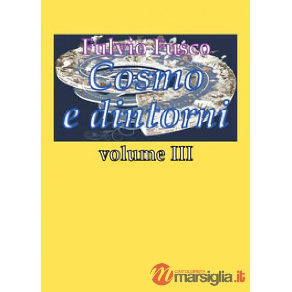 Cosmo e dintorni. Vol. 3
