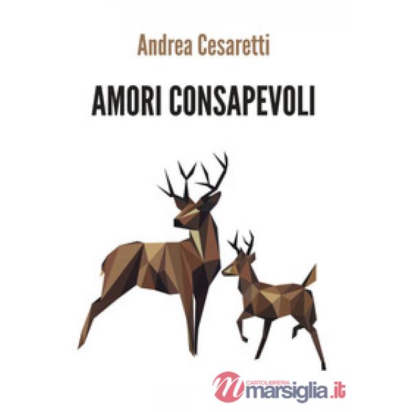 Amori consapevoli