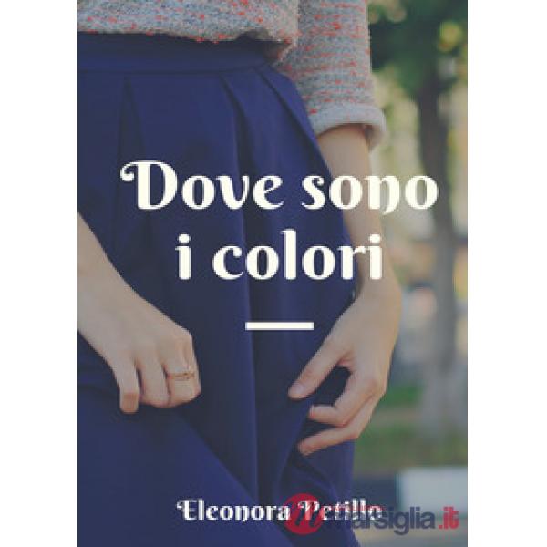 Dove sono i colori