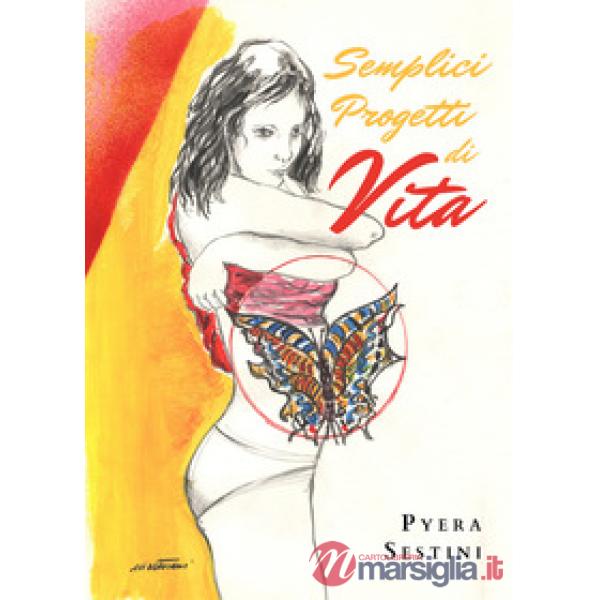 Semplici progetti di vita