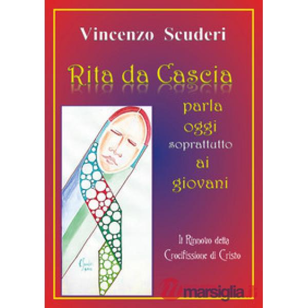 Rita da Cascia parla oggi soprattutto ai giovani