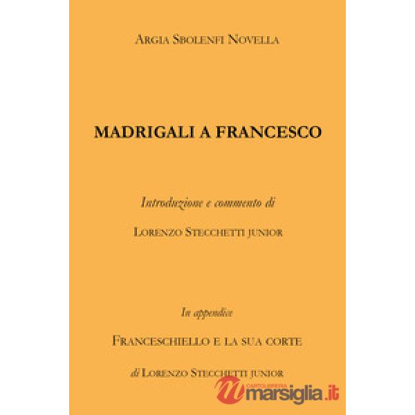 Madrigali a Francesco