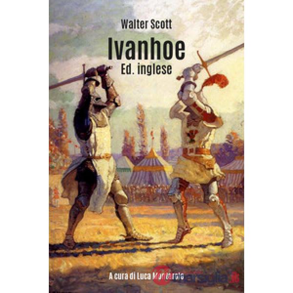 Ivanhoe. Ediz. inglese