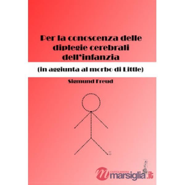 Per la conoscenza delle diplegie cerebrali dell'infanzia (in aggiunta al morbo d