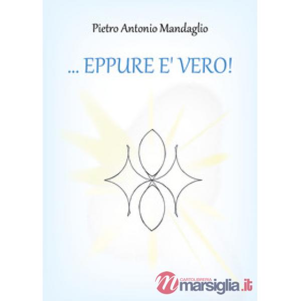 ... eppure è vero!
