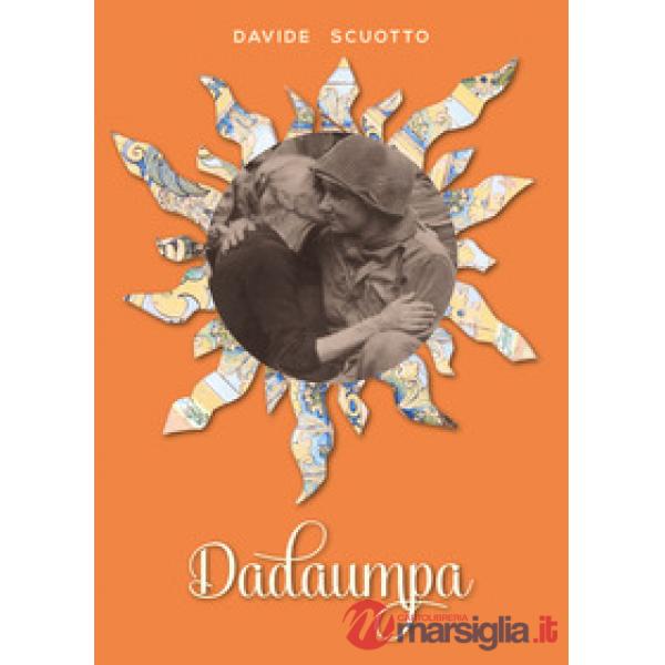 Dadaumba... Un passato di una Napoli da non dimenticare (Il)