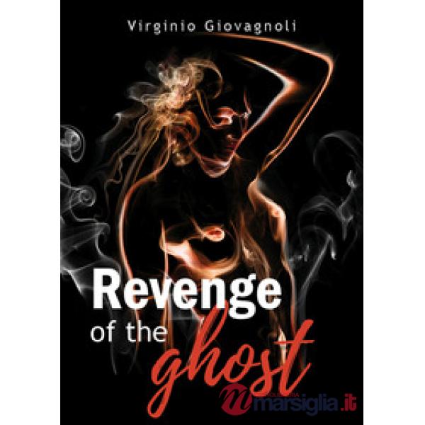 Revenge of the ghost (La vendetta del fantasma)