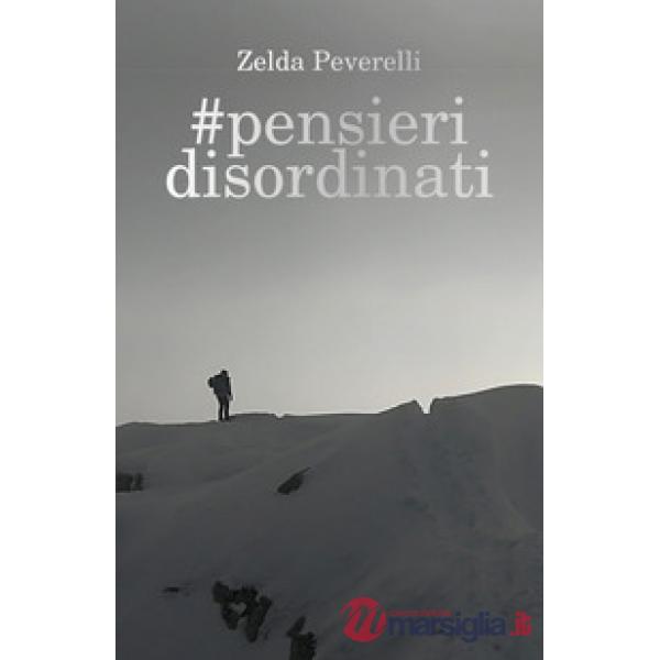 pensieri disordinati