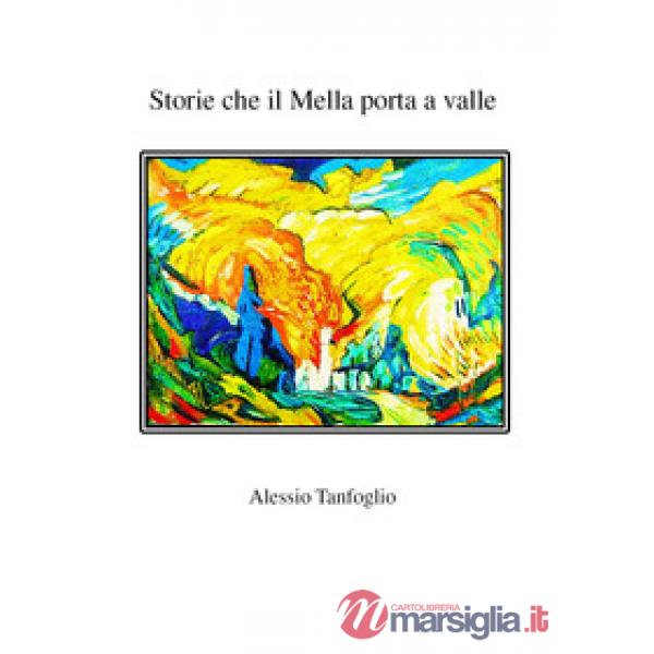 Storie che il Mella porta a valle