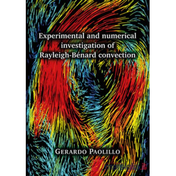 Experimental and numerical investigation of Rayleigh-Bénard convection